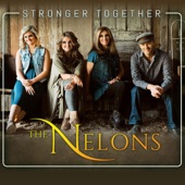 The Nelons - My Father's House