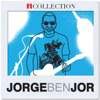 Jorge Ben Jor - iCollection - Jorge Ben Jor