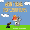 Main Theme (From "Clash of Clans") - Music Legends