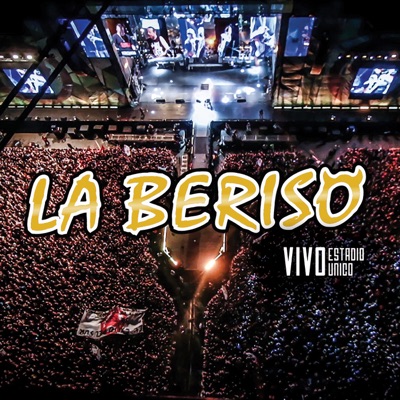 En Vivo en el Estadio Único - La Beriso