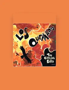 Dengarkan Los Quemados, tonton video musik, baca bio, lihat tanggal tur & lainnya!