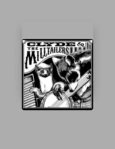 Dengarkan Clyde and the Milltailers, tonton video musik, baca bio, lihat tanggal tur & lainnya!