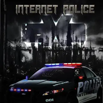 Internet Police - Single by DotEXE album reviews, ratings, credits