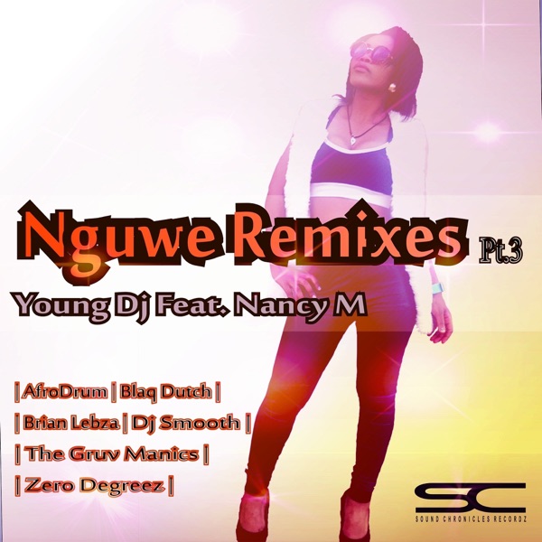 Nguwe Remixes, Pt. 3 - EP
