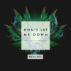 Don't Let Me Down (feat. Daya) [Remixes] - EP artwork