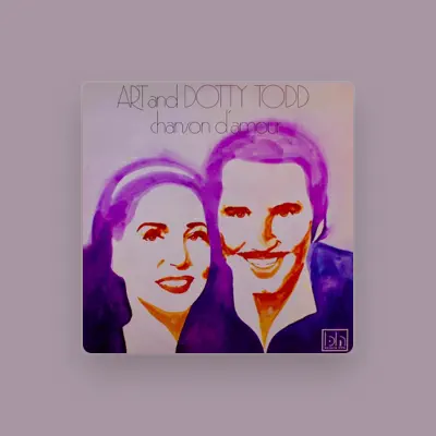 Listen to Art & Dotty Todd, watch music videos, read bio, see tour dates & more!