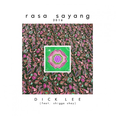 Rasa Sayang 2016 (feat. ShiGGa Shay) - Single