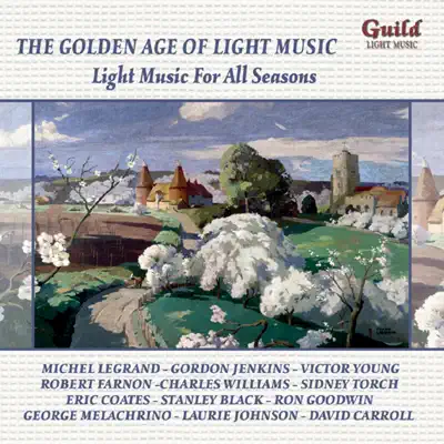 The Golden Age of Light Music: Light Music for All Seasons - Gordon Jenkins