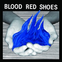 Fire Like This - Blood Red Shoes
