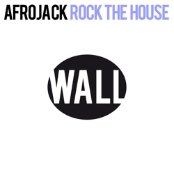 Afrojack - Rock the House