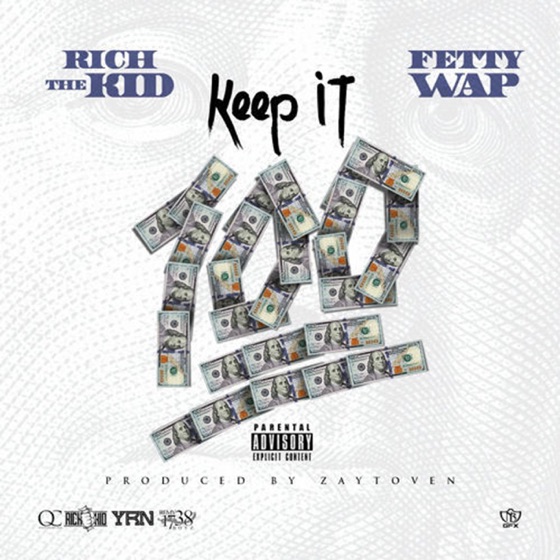Cover artwork for Keep It 100 (feat. Fetty Wap)