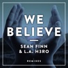 We Believe (Remixes) - EP