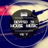 Devoted to House Music, Vol. 5