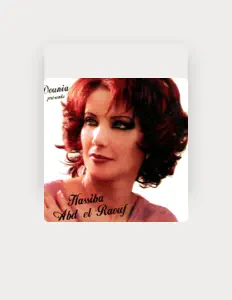 Écoutez Hassiba Abd El Raouf, regardez des vidéoclips, lisez la biographie, consultez les dates de tournée et plus encore !