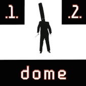 Dome - Cruel When Complete