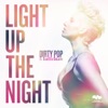 Light Up the Night (feat. DaniElle DeLaite) - Single