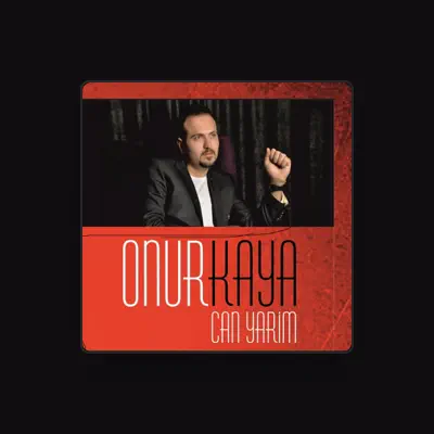 Listen to Onur Kaya, watch music videos, read bio, see tour dates & more!