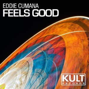 Kult Records Presents: Feels Good - EP