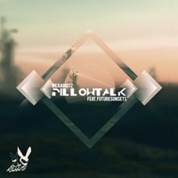 Pillowtalk (feat. Future Sunsets) - Single - We Rabbitz