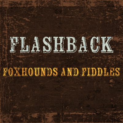 Foxhounds and Fiddles - Single