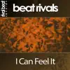 Beat Rivals - I Can Feel It (Soulshy Mix)
