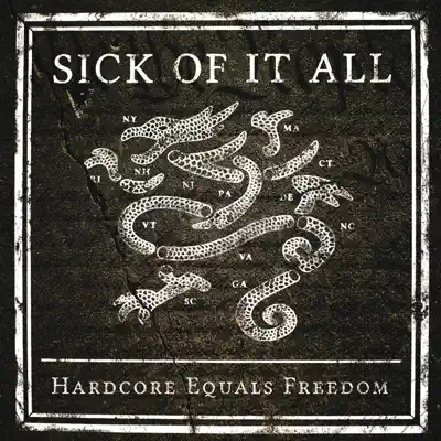 Hardcore Equals Freedom - Single - Sick Of It All