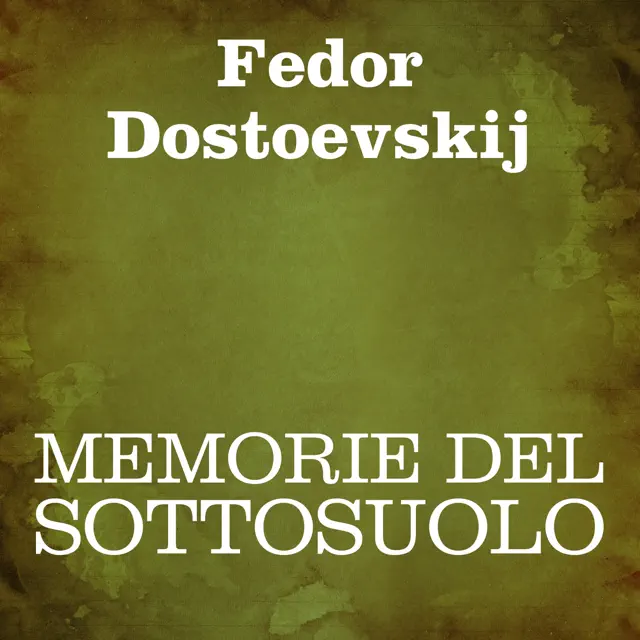 Memorie del sottosuolo