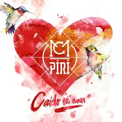 Caído en amor - Single - Mc Piri Caído en amor - Single - Mc Piri