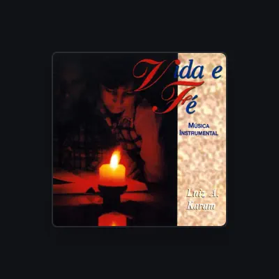 Listen to Luiz A. Karam, watch music videos, read bio, see tour dates & more!