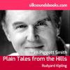 Plain Tales from the Hills (Unabridged) - Rudyard Kipling