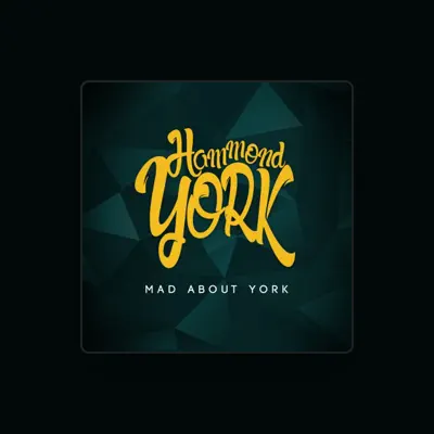 Listen to Hammond York, watch music videos, read bio, see tour dates & more!