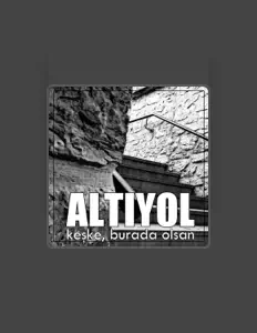 Dengarkan Altıyol, tonton video musik, baca bio, lihat tanggal tur & lainnya!