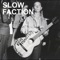 Woody Guthrie - Slow Faction lyrics