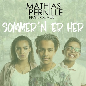 Sommer'n er her (feat. Oliver) - Single