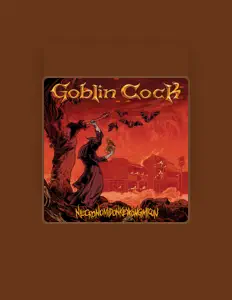 Goblin Cock सुनें, म्यूज़िक वीडियो देखें, बायो पढ़ें, दौरे की तारीखें और बहुत कुछ देखें!