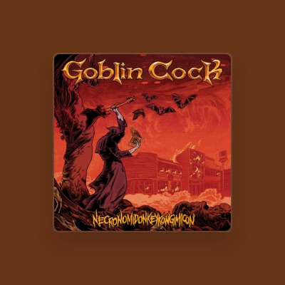 Listen to Goblin Cock, watch music videos, read bio, see tour dates & more!