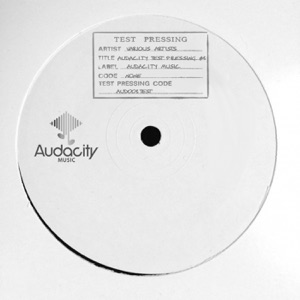Audacity Test Pressing #3 - Single