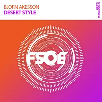 Desert Style - Single by Bjorn Akesson album reviews, ratings, credits