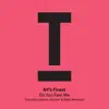 Do You Feel Me (Dosem Remix)