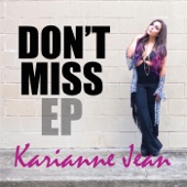 Karianne Jean - Don't Miss