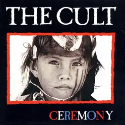 Ceremony - The Cult