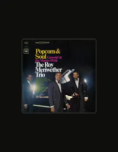 The Roy Meriwether Trio을(를) 듣고, 뮤직 비디오를 보고, 약력을 읽고, 투어 일정 등을 확인하세요!
