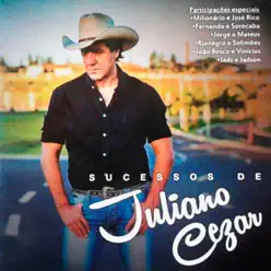 Sucessos de Juliano Cezar - Juliano Cezar