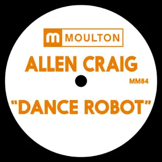 Album herunterladen Allen Craig - Dance Robot