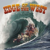 Edge of the West - Cocaine and Liquor