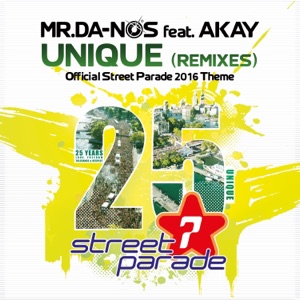Unique (Official Street Parade 2016 Theme) [Remixes] [feat. Akay] - EP
