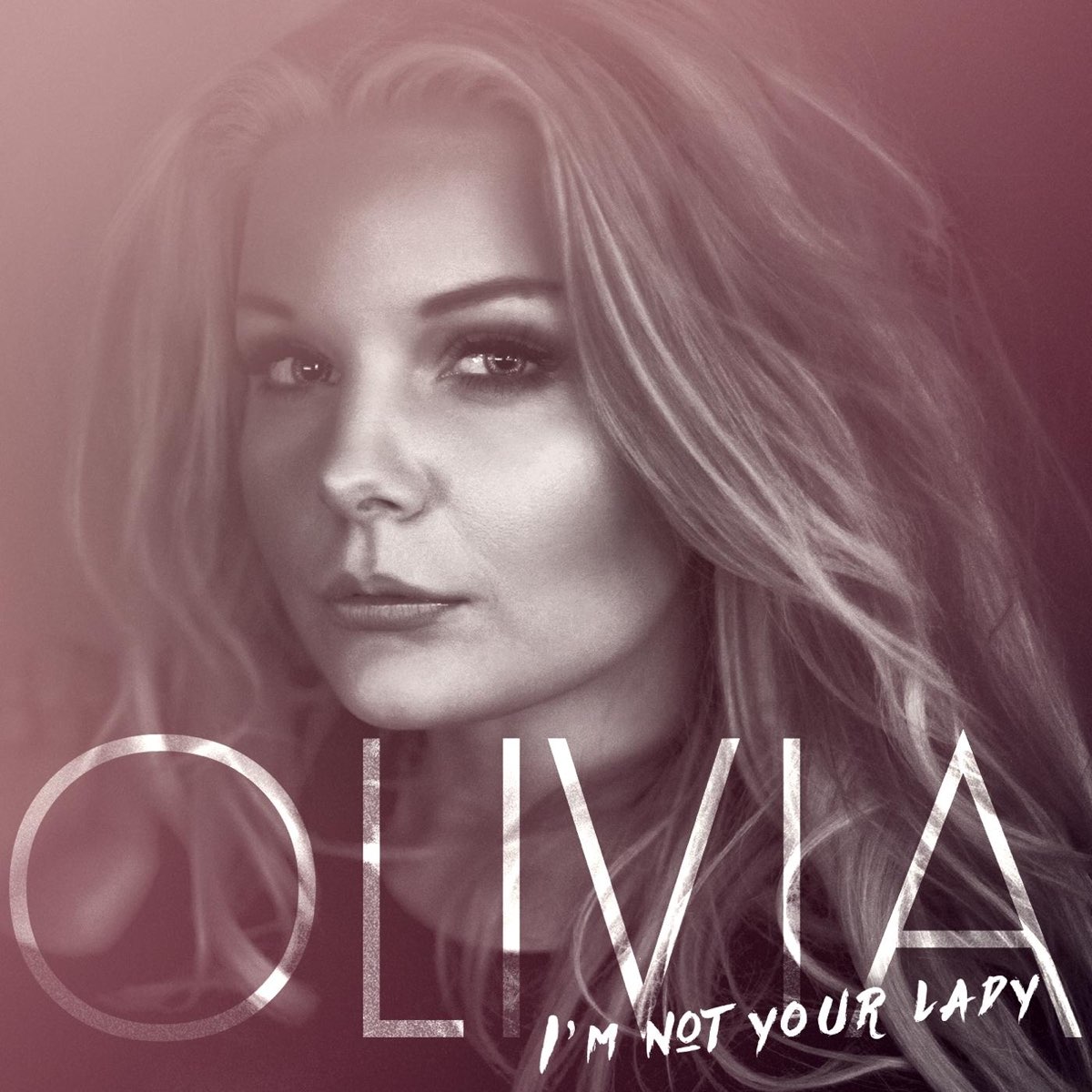 ‎I'm Not Your Lady - Single – Album av Olivia – Apple Music