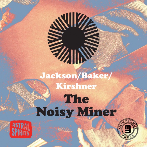 The Noisey Miner
