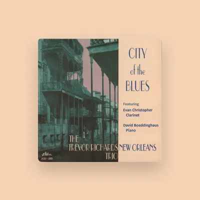 Listen to The Trevor Richards New Orleans Trio, watch music videos, read bio, see tour dates & more!