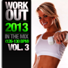 Work Out 2013 - In the Mix, Vol. 3 (126-130 BPM) - Varios Artistas